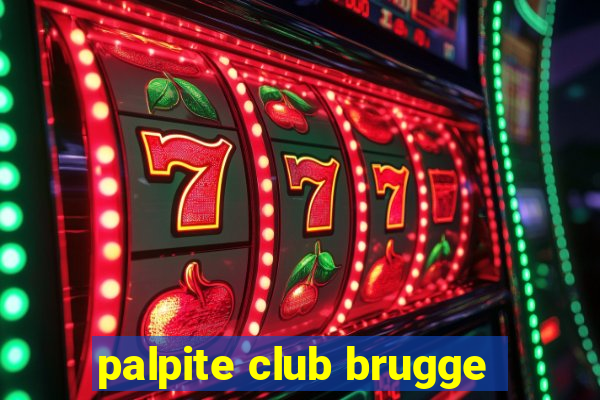 palpite club brugge